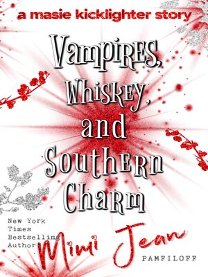 cover image of Vampires, Whiskey, and Southern Charm